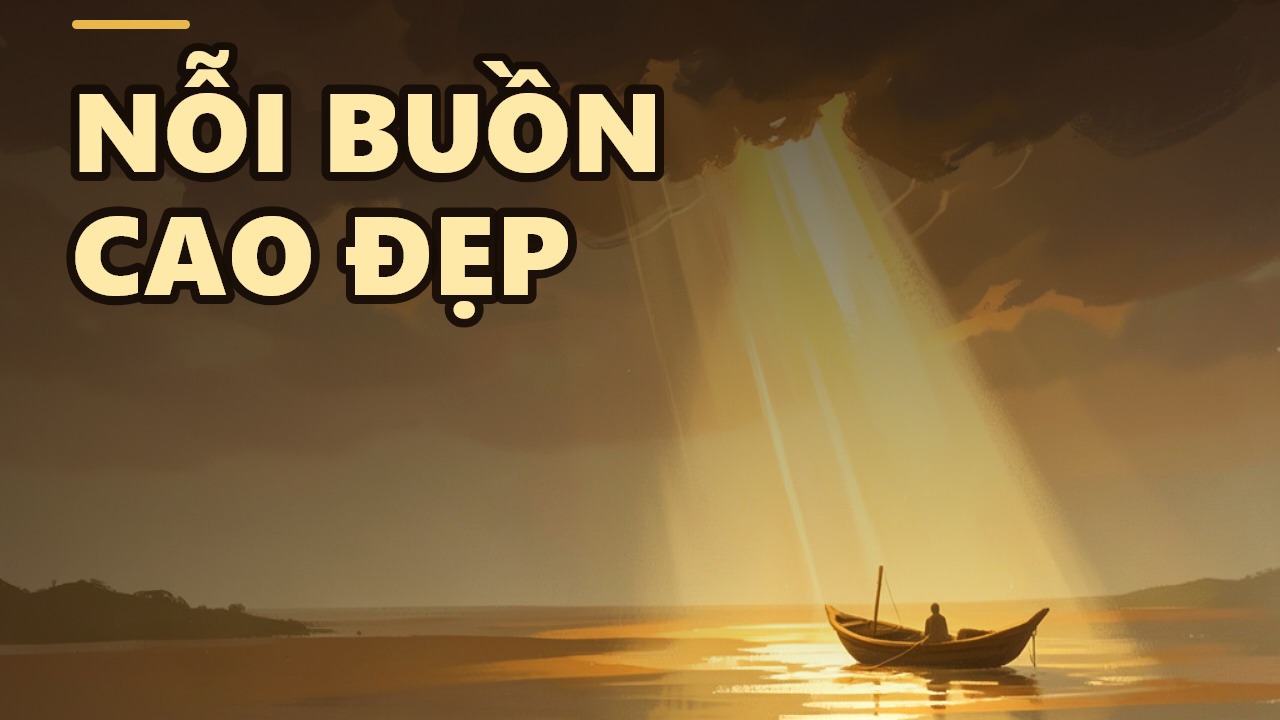 Hối hận – Nỗi buồn đẹp nhất của người tu tập