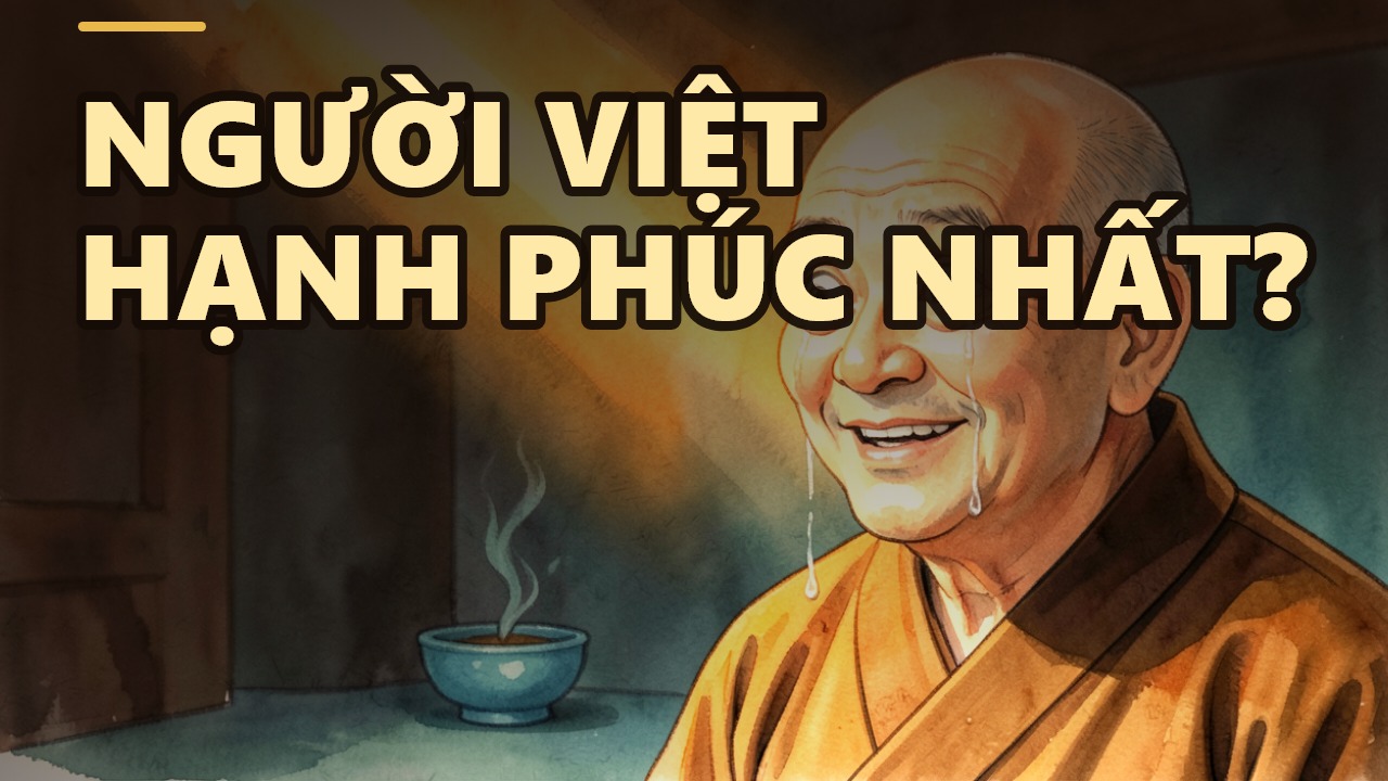 Người Việt Hạnh Phúc Thứ Nhì Thế Giới: Sự Thật Hay Ảo Ảnh?