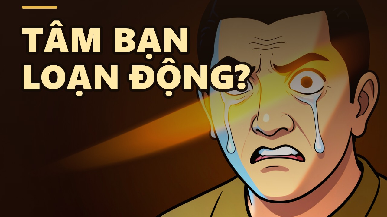 Nóng Giận, Tham Lam, Đố Kỵ... Tâm Bạn Đang Ở Tầng Nào?