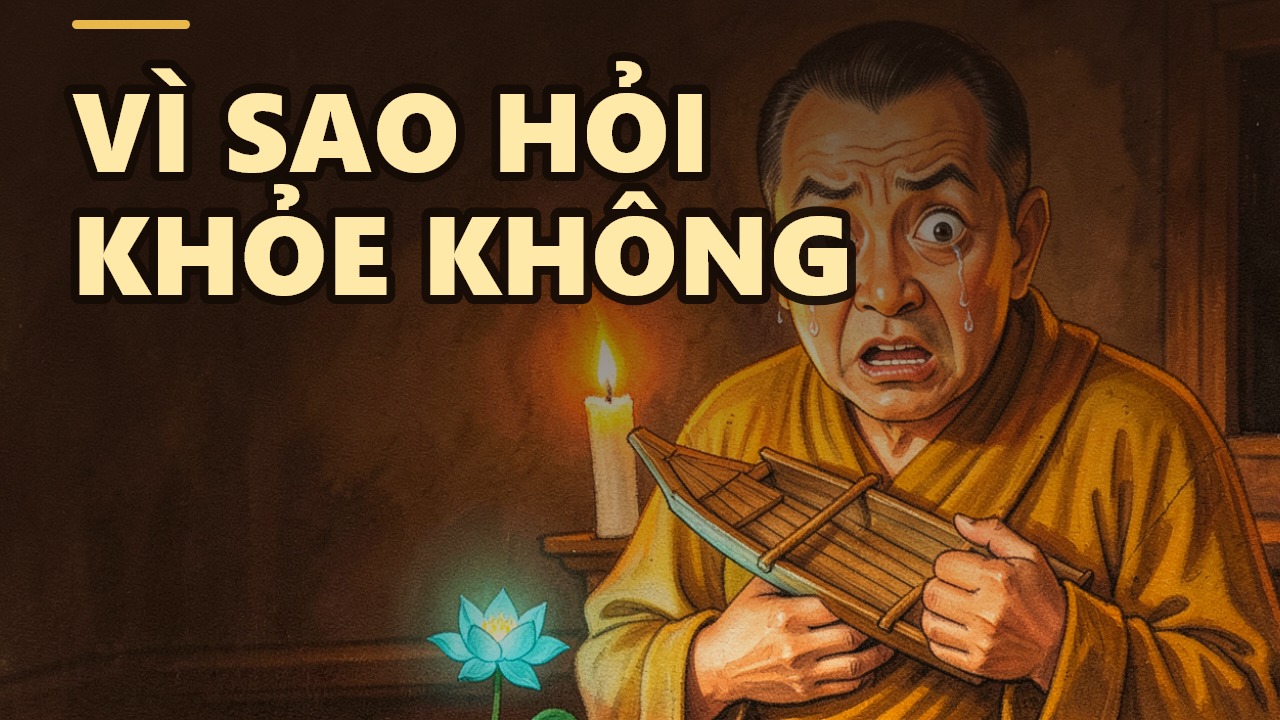Sức khỏe và bệnh tật: Thân này là chiếc bè qua sông
