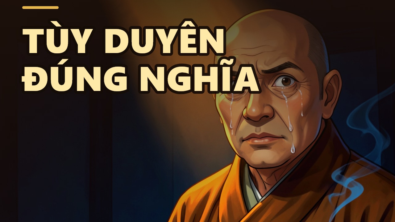 Tùy Duyên: Đâu Phải Là Phó Mặc? Giải Mã Cách Sống An Nhiên