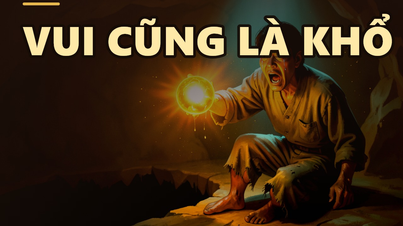 Vượt Lên Khổ Vui: Khi ta ngừng chạy theo niềm vui, ta mới tìm thấy hạnh phúc
