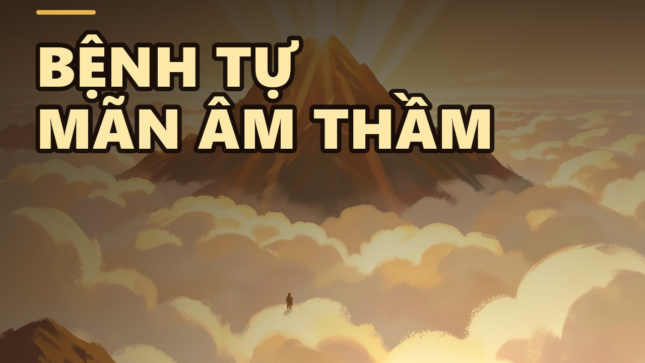 Vượt Qua Chính Mình: Bài Học Vượt Thoát Bệnh Tự Mãn